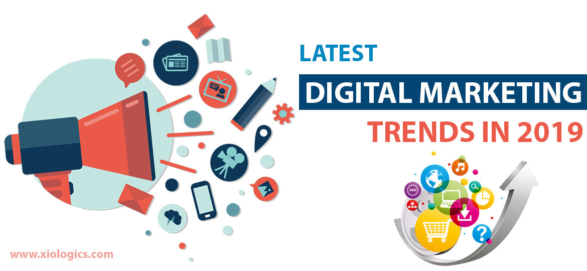 Latest Digital Marketing Trends in 2019